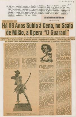 Há 89 Anos Subia à Cena, no Scala de Milão, a O'pera "O Guarani"