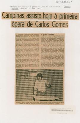 Campinas assiste à primeira ópera de Carlos Gomes