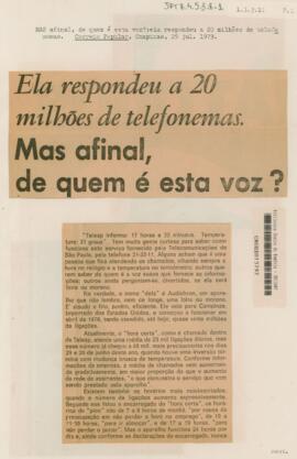 Ela respondeu a 20 milhões de telefonemas. Mas afinal, de quem é esta voz?