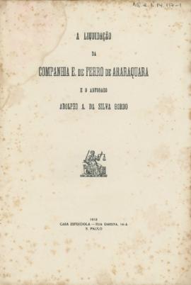 A Liquidação da Companhia E. de Ferro de Araraquara e o advogado Adolpho A. da Silva Gordo