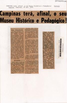 Campinas terá , afinal, o seu Museu Histórico e Pedagógico!