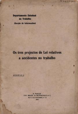 Os tres projectos de Lei relativos a accidentes no trabalho