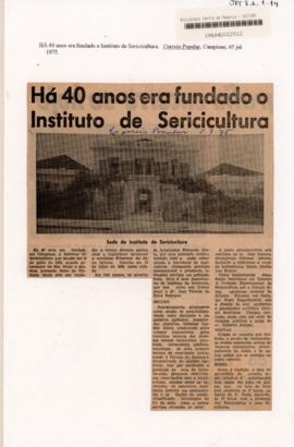 Há 40 anos era fundado o Instituto de Sericultura