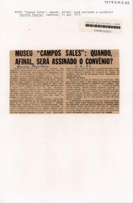 Museu "Campos Salles": quando, afinal, será assinado o convênio?