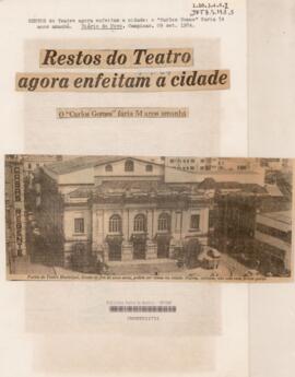 Restos do Teatro agora enfeitam a cidade