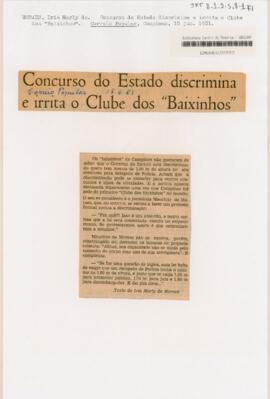 Concurso do Estado discrimina e irrita o Clube dos “Baixinhos”