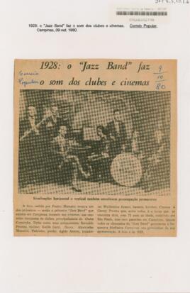 1928: o “Jazz Band” faz o som dos clubes e cinemas