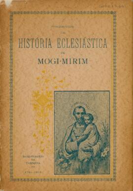 Fragmentos da História Eclesiástica de Mogi-Mirim