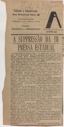 A suppressão da imprensa estadual