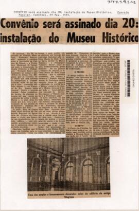 Convênio será assinado dia 20: instalação do Museu Histórico