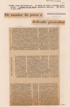 De amador da pesca a dedicado piscicultor