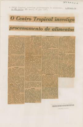 O Centro Tropical investiga processamento de alimentos