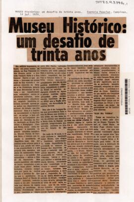 Museu Histórico: um desafio de 30 anos